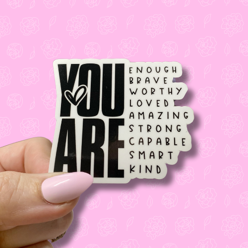 You Are Sticker