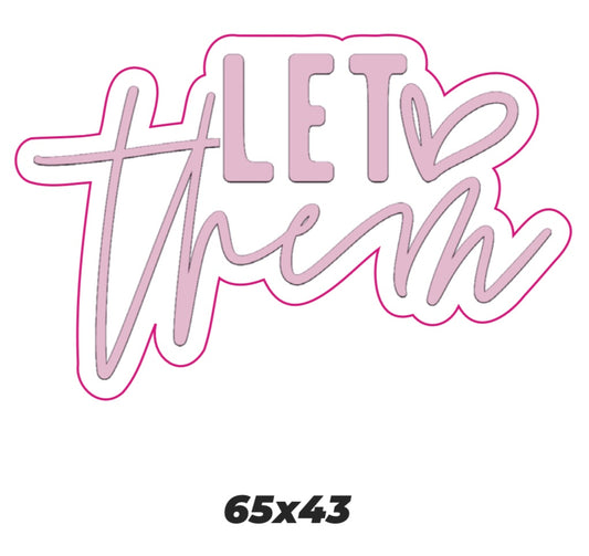 Let Them Sticker