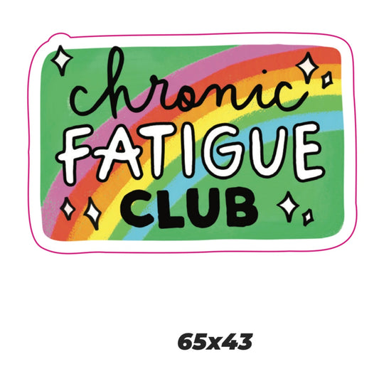 Chronic Fatigue Club Sticker